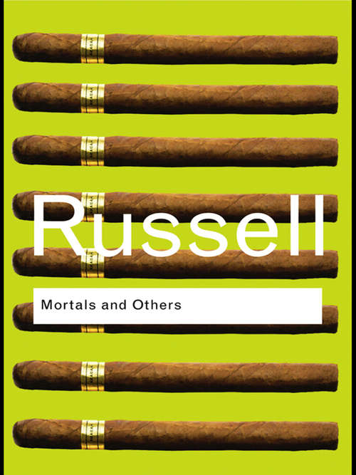 Book cover of Mortals and Others: American Essays 1931-1935 (2) (Routledge Classics Ser.)