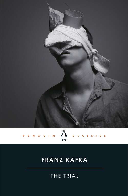 Book cover of The Trial (Penguin Modern Classics)