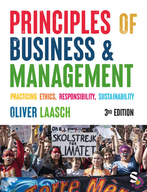 Book cover of Principles of Business & Management: Practicing Ethics, Responsibility, Sustainability (Third Edition)