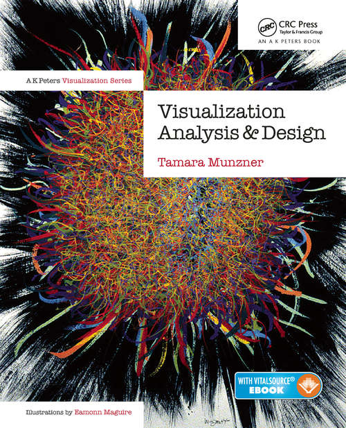 Book cover of Visualization Analysis and Design (Ak Peters Visualization Ser.)