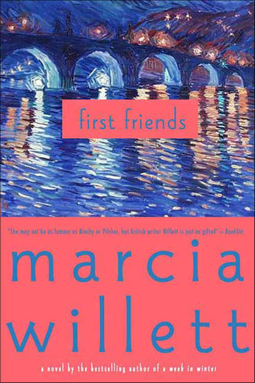 Book cover of First Friends: A Novel