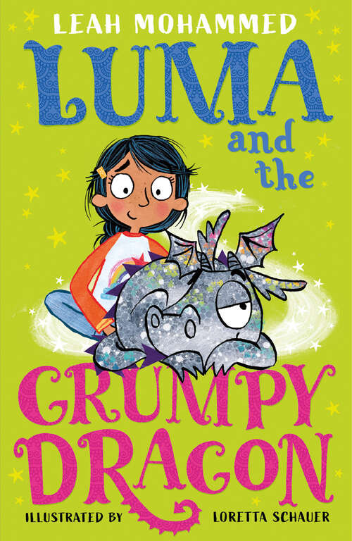 Book cover of Luma and the Grumpy Dragon: Luma and the Pet Dragon: Book Three (Luma and the Pet Dragon)