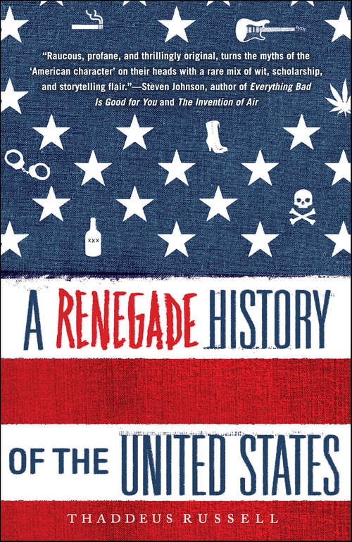 Book cover of A Renegade History of the United States