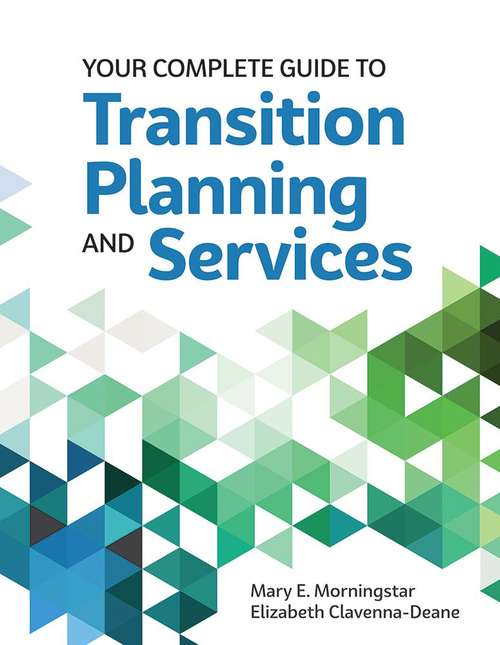 Book cover of Your Complete Guide to Transition Planning and Services