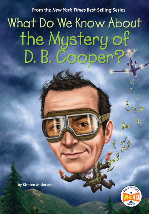 Book cover of What Do We Know About the Mystery of D. B. Cooper? (What Do We Know About?)