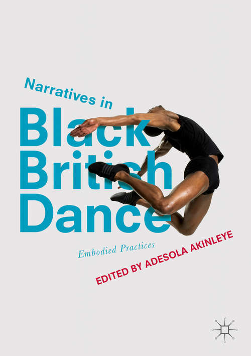Book cover of Narratives in Black British Dance