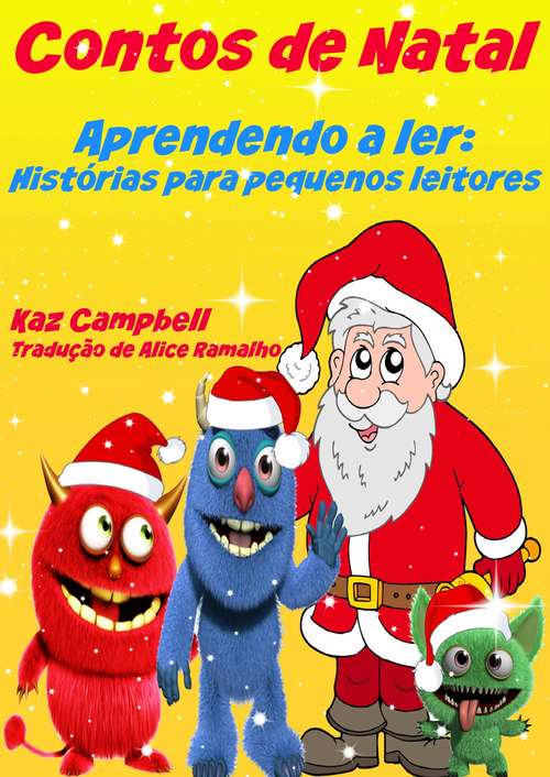 Book cover of O Natal dos Monstrinhos