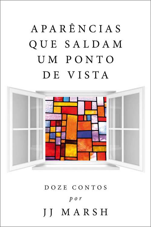 Book cover of Aparências Que Saldam Um Ponto De Vista