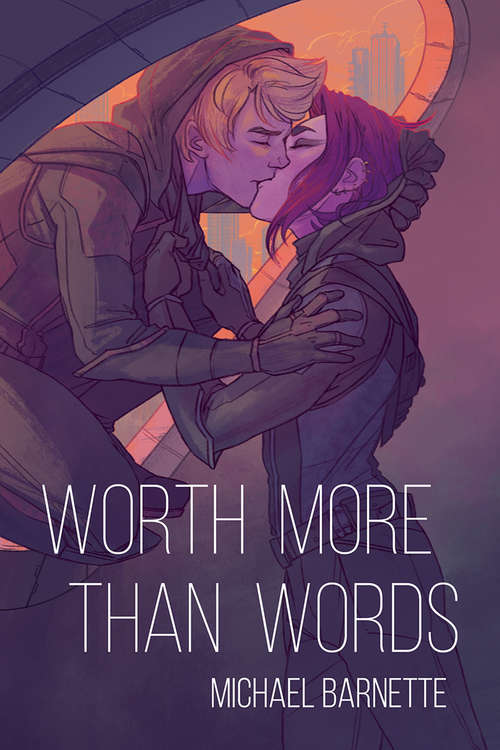 Book cover of Worth More Than Words