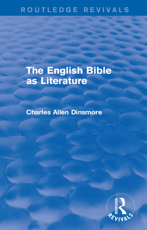 Book cover of The English Bible as Literature (Routledge Revivals)