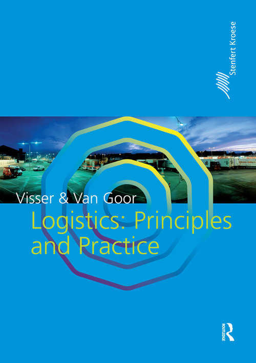 Logistics: Principles and Practice