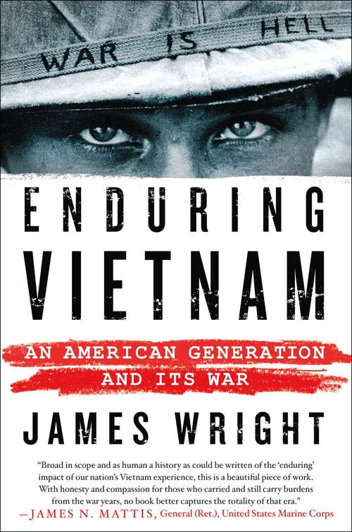 Enduring Vietnam: An American Generation And Its War