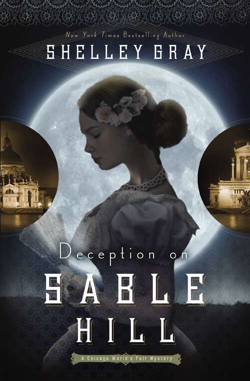 Book cover of Deception on Sable Hill (The Chicago World’s Fair Mystery Series #2)