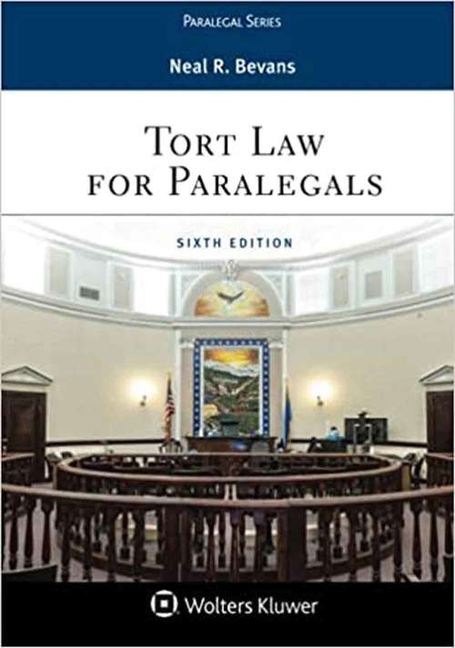 Book cover of Tort Law For Paralegals (Sixth Edition)
