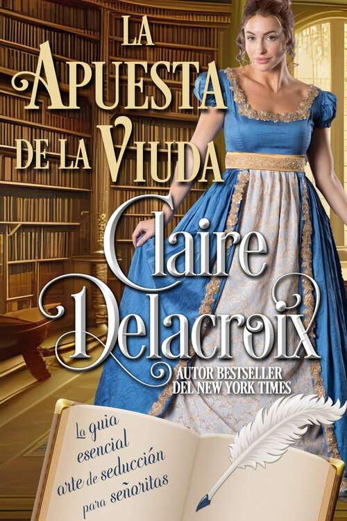 Book cover of La apuesta de la viuda (La guía esencial del arte de seducción para señoritas #3)