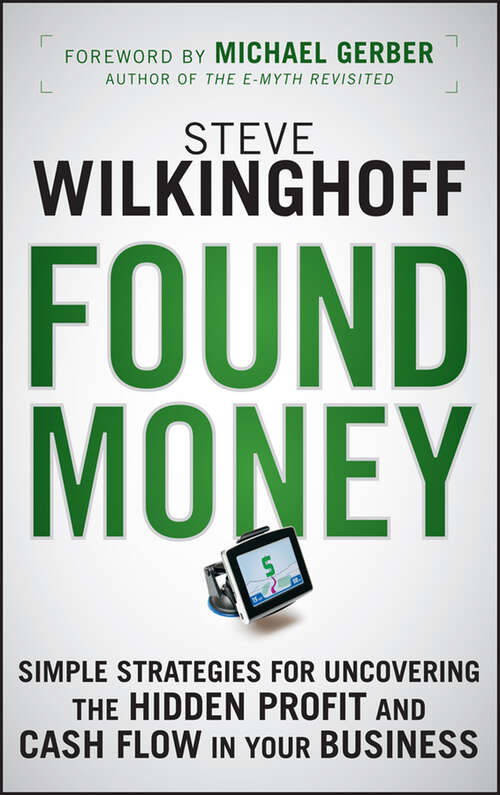 Book cover of Found Money: Simple Strategies for Uncovering the Hidden Profit and Cash Flow in Your Business