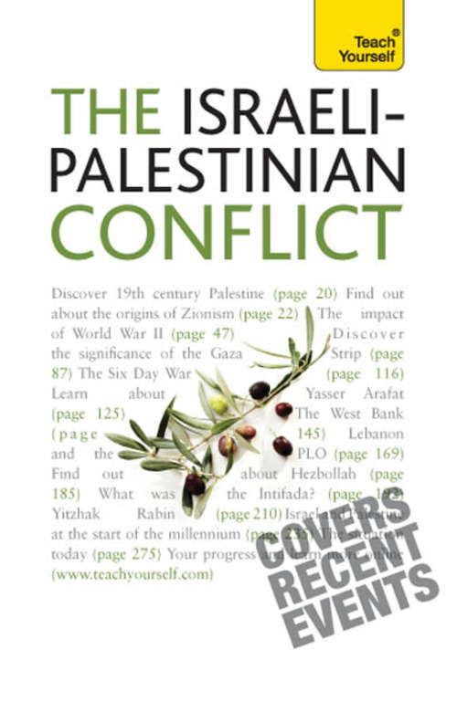 Book cover of The Israeli-Palestinian Conflict: Teach Yourself (Teach Yourself Educational)