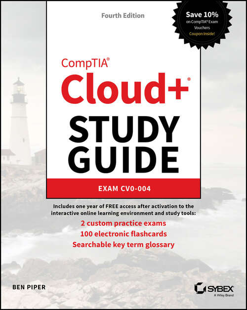 Book cover of CompTIA Cloud+ Study Guide: Exam CV0-004 (Sybex Study Guide)