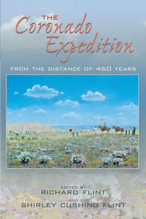 Book cover of The Coronado Expedition: From the Distance of 460 Years