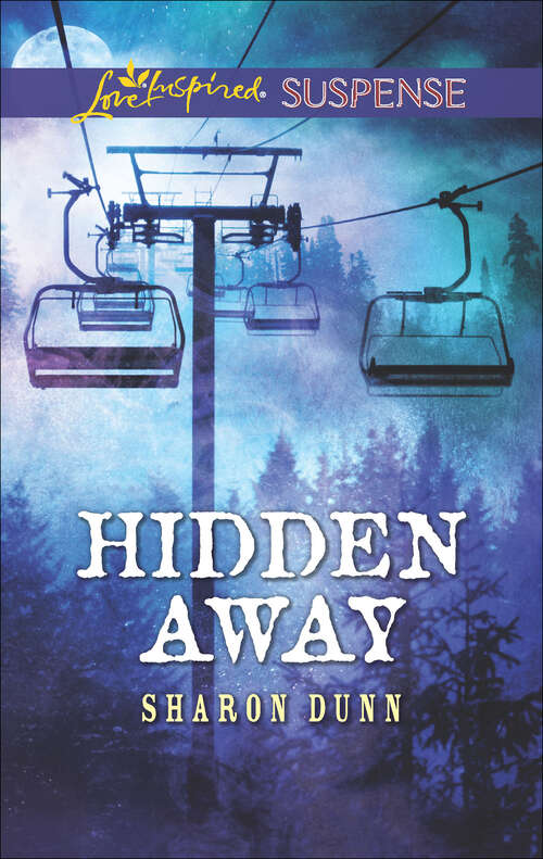 Book cover of Hidden Away: Top Secret Target Hidden Away Dangerous Obsession