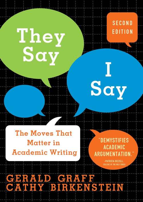 Book cover of They Say / I Say: The Moves That Matter in Academic Writing (2nd edition)
