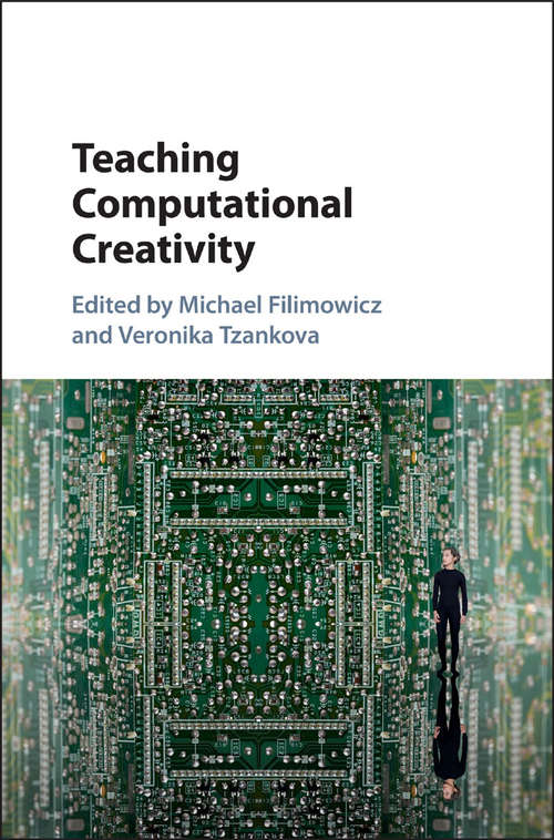 Book cover of Teaching Computational Creativity