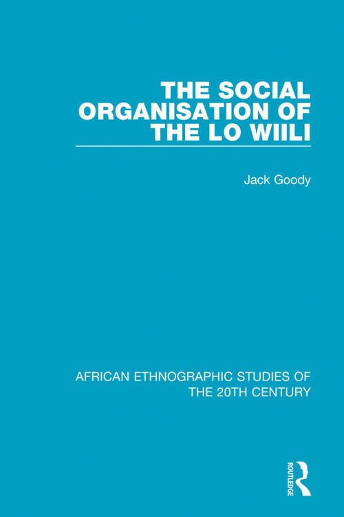 The Social Organisation of the Lo Wiili