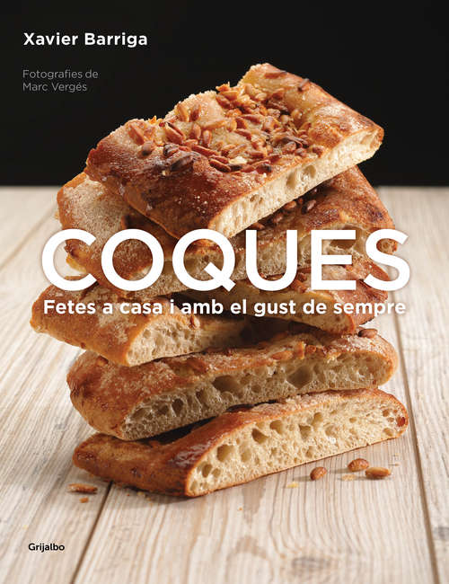Book cover of Coques: Fetes a casa i amb el gust de sempre