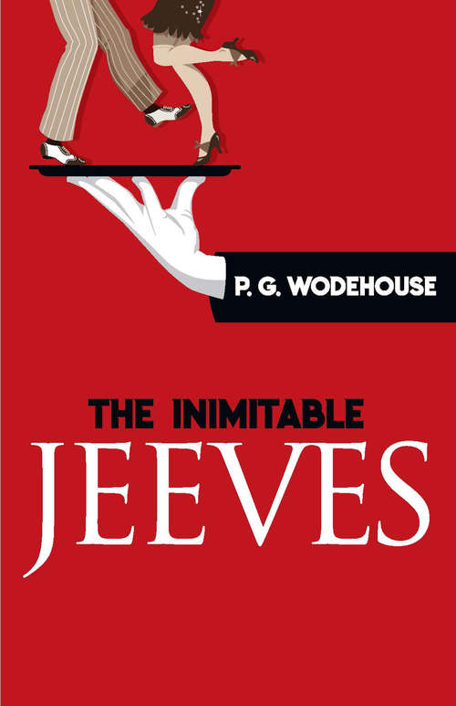 Book cover of The Inimitable Jeeves: Volume 1 (Arena Bks. #1)