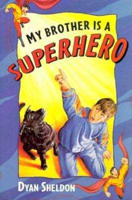 Book cover of My Brother Is a Superhero