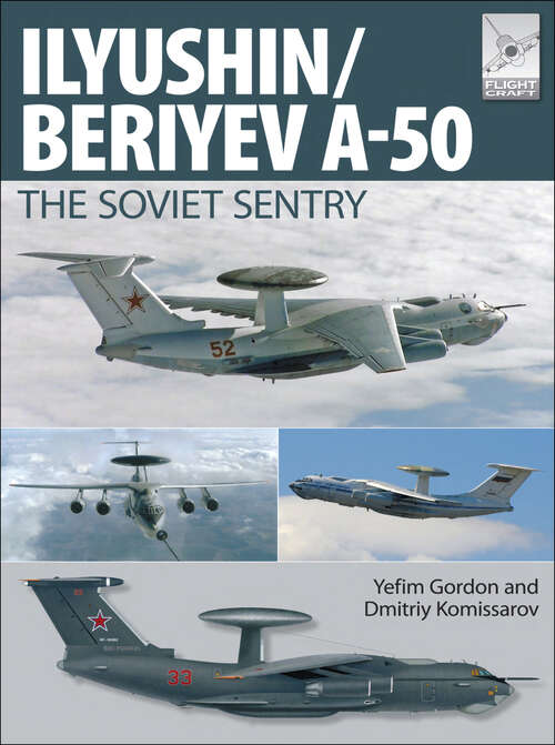 Book cover of Ilyushin/Beriyev A-50: The 'Soviet Sentry' (FlightCraft)
