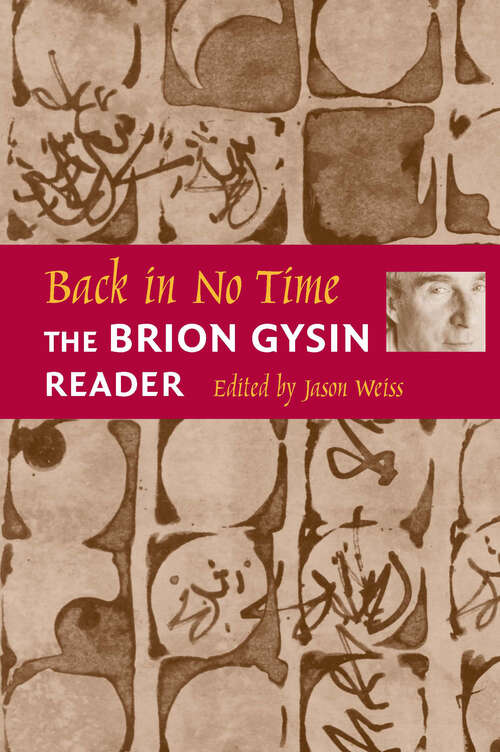 Book cover of Back in No Time: The Brion Gysin Reader