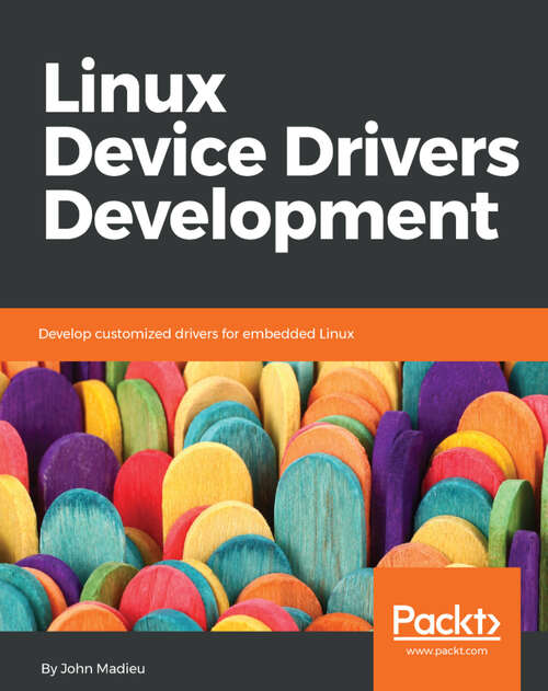 Book cover of Linux Device Drivers Development (1)