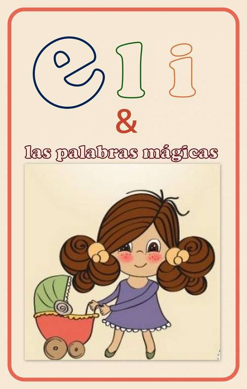 Book cover of Eli y las palabras mágicas