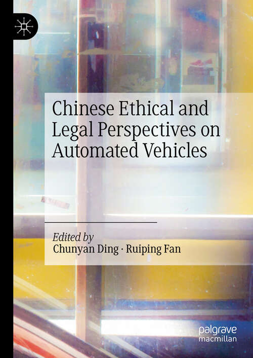 Book cover of Chinese Ethical and Legal Perspectives on Automated Vehicles
