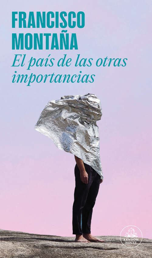 Book cover of El país de las otras importancias