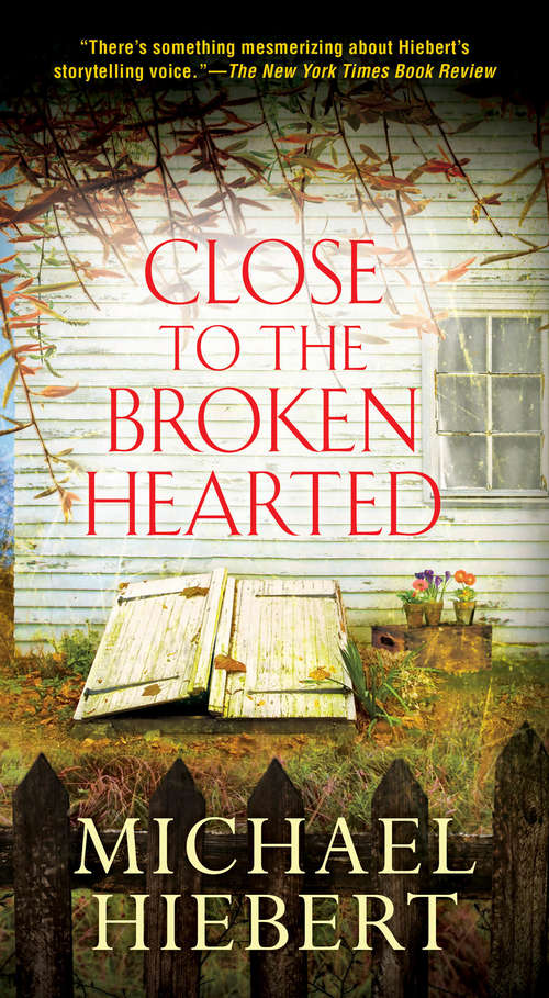Book cover of Close to the Broken Hearted
