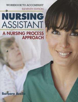 Book cover of Nursing Assistant: A Nursing Process Approach