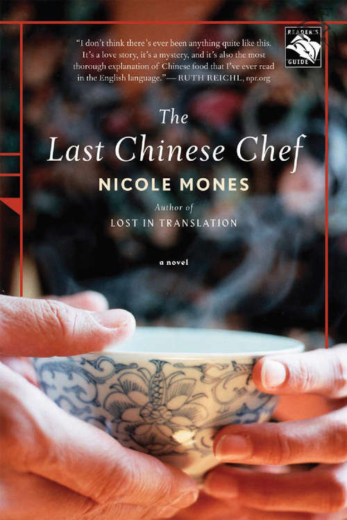 The Last Chinese Chef: A Novel