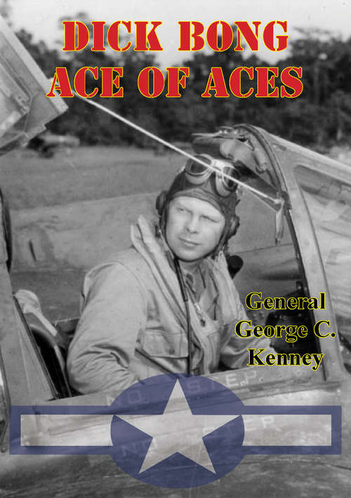 Book cover of Dick Bong: Ace Of Aces