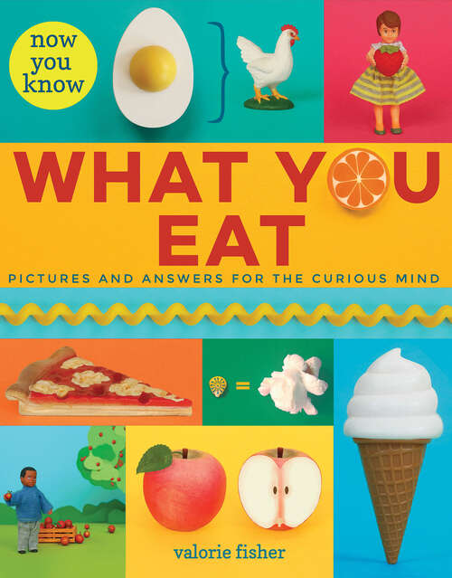 Book cover of Now You Know What You Eat