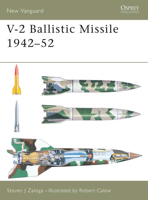 Book cover of V-2 Ballistic Missile 1942-52