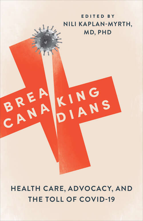 Book cover of Breaking Canadians: Health Care, Advocacy, and the Toll of COVID-19