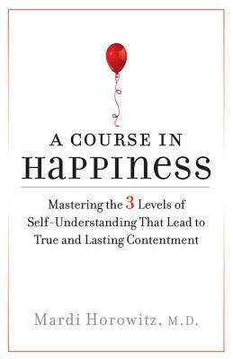 Book cover of A Course in Happiness
