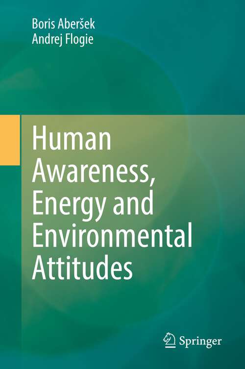 Book cover of Human Awareness, Energy and Environmental Attitudes (1st ed. 2022)