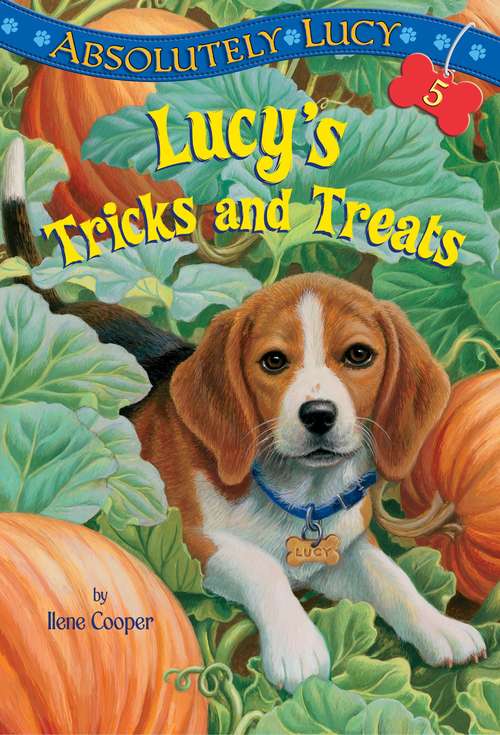 Absolutely Lucy #5: Lucy's Tricks and Treats (Lucy #5)