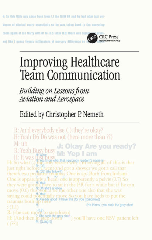 Book cover of Improving Healthcare Team Communication: Building on Lessons from Aviation and Aerospace