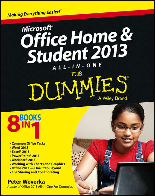 Book cover of Microsoft Office Home and Student Edition 2013 All-in-One For Dummies