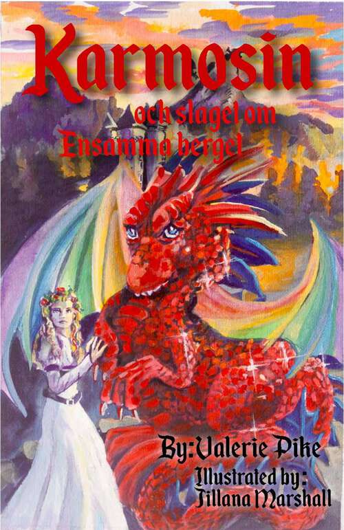 Book cover of Karmosin och slaget om Ensamma berget