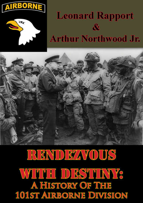 Book cover of Rendezvous With Destiny: A History Of The 101st Airborne Division